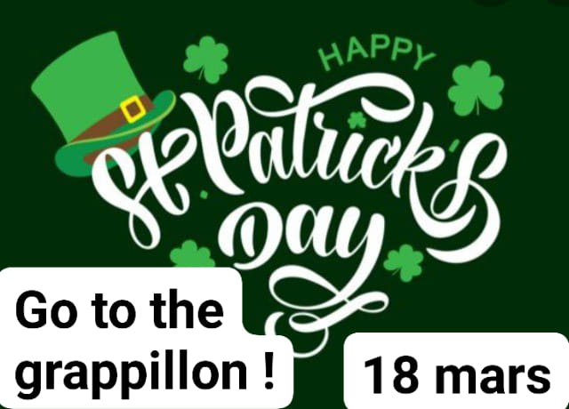 Fêtons la saint Patrick au Grappillon !